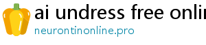 ai undress free online